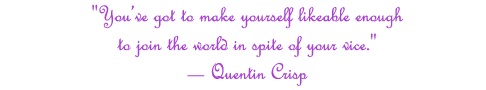 The QueCRISPERANTO.ORG: All Things Quentin Crisp! The Quentin Crisp